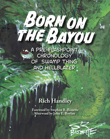 Born on the Bayou - A Pre-Flashpoint Chronology of Swamp Thing and Hellblazer (paperback)