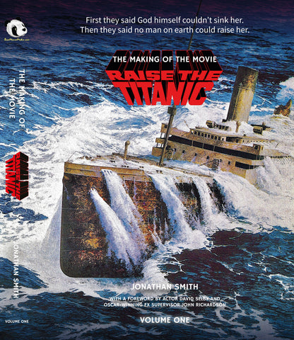 Raise the Titanic - The Making of the Movie Vol. 1 (ebook)
