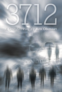 3712: A Zombie Play by Ben Ohmart, Read by Fred Frees (audiobook) - BearManor Manor