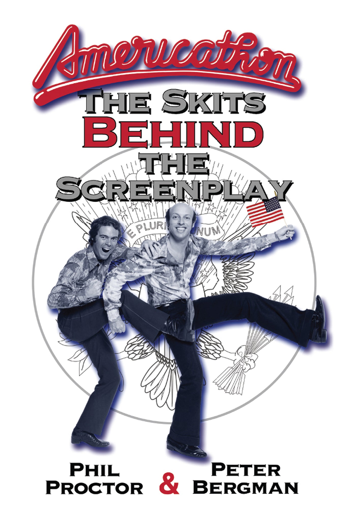 Americathon: The Skits Behind the Screenplay (hardback) - BearManor Manor
