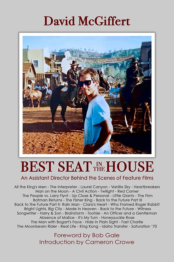 Best Seat in the House - An Assistant Director Behind the Scenes of Feature Films (paperback) (COLOR)