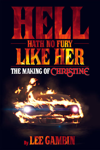 Hell Hath No Fury Like Her: The Making of Christine (ebook) - BearManor Manor