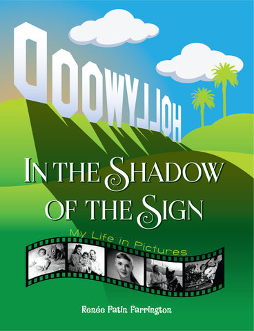 In the Shadow of the Sign - My Life in Pictures (Color hardback)