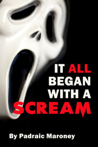 It All Began With A Scream (ebook)