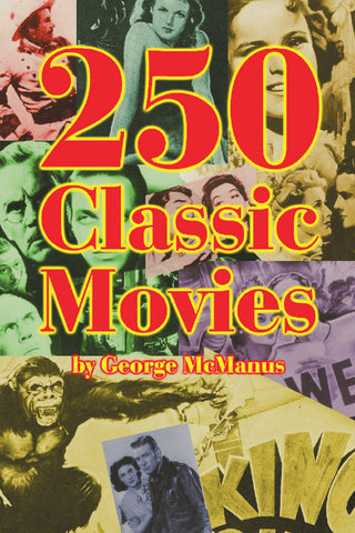 250 Classic Movies (paperback) - BearManor Manor